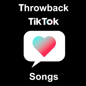 Throwback TikTok Songs