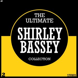 The Ultimate Shirley Bassey Collection, Vol. 2