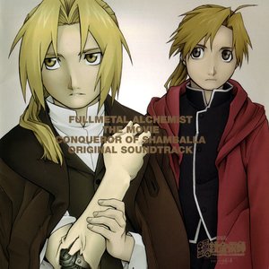 Fullmetal Alchemist The Movie: Conqueror of Shamballa Original Soundtrack