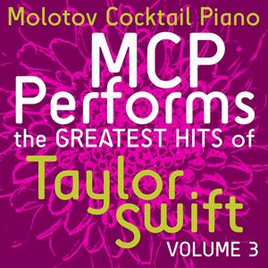 MCP Performs The Greatest Hits of Taylor Swift, Vol. 3