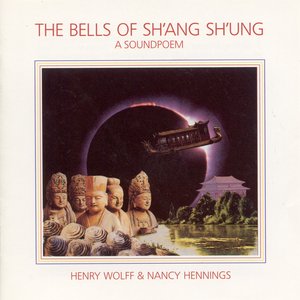 Tibetan Bells 4: The Bells of Sh'Ang Sh'Ung