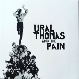 Ural Thomas & the Pain