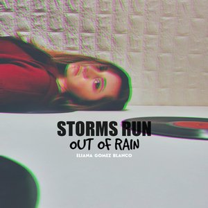 Storms Run Out of Rain