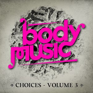 Body Music (Choices, Vol. 3)