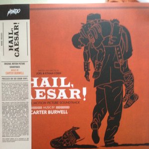 Hail, Caesar! - Original Motion Picture Soundtrack