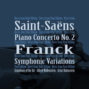 Saint-Saëns: Piano Concerto No. 2, Op. 22 - Franck: Symphonic Variations, M. 46