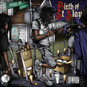 BIRTH OF SLAY