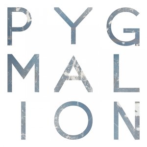 Pygmalion