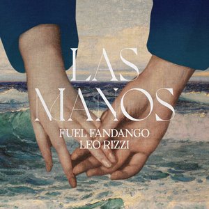 Las Manos (feat. Leo Rizzi) - Single