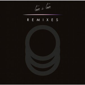 Tour à Tour The Remixes (EP2)