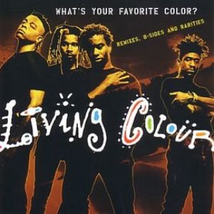 What's Your Favorite Color?: Remixes, B-Sides & Rarities