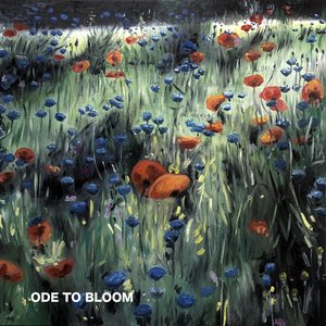 Ode to Bloom EP