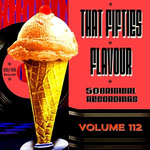 That Fifties Flavour Vol 112