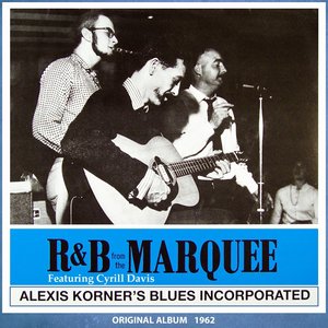 R&B from the Marquee (feat. Cyril Davis) [Original Album 1962]