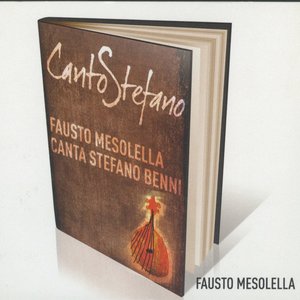 CantoStefano (Fausto Mesolella canta Stefano Benni)