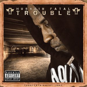 Trouble