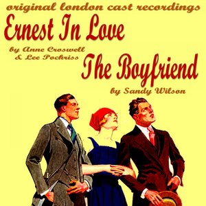 Ernest In Love & The Boy Friend