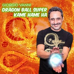 Dragon Ball Super Kame Hame Ha