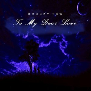 To My Dear Love