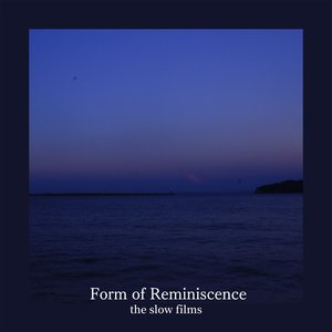 Form of Reminiscence