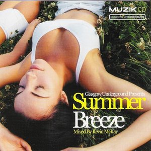 Glasgow Underground Presents Summer Breeze