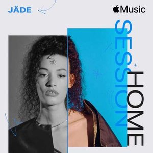 Apple Music Home Session: Jäde