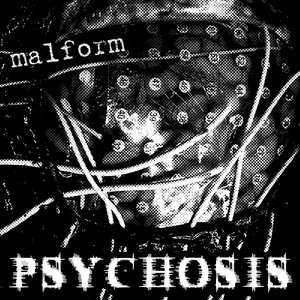 Psychosis