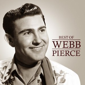 Best of Webb Pierce