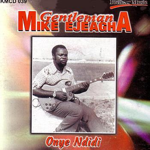 Gentleman Mike Ejeagha