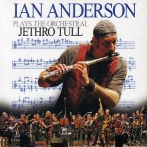 Plays The Orchestral Jethro Tull