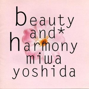 beauty and harmony