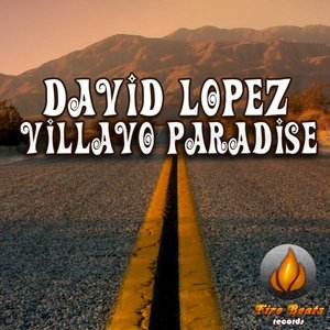 David Lopez - Villavo Paradise