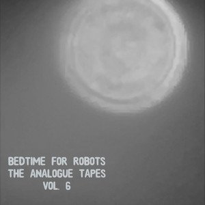 The Analogue Tapes Vol. 6