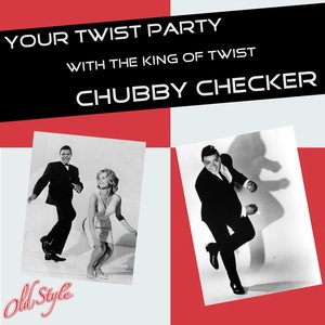 Your Twist Party (With the King of Twist)