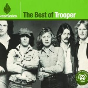 The Best Of Trooper - Green Series
