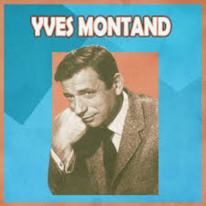 Les Chansons d' Yves Montand