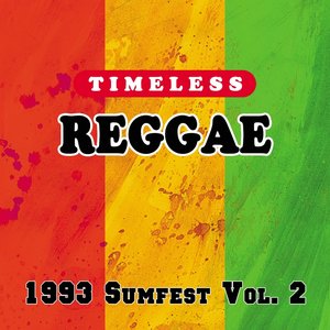 Timeless Reggae: 1993 Sumfest, Vol. 2