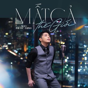 MẤT CẢ THẾ GIỚI