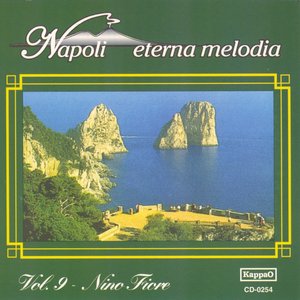 Napoli eterna melodia, vol. 9