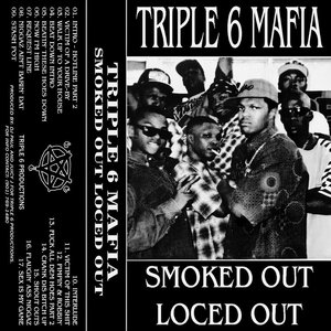 Smoked Out, Loced Out