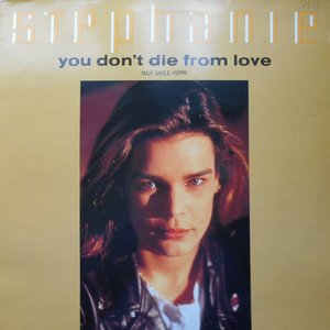 You Don't Die From Love