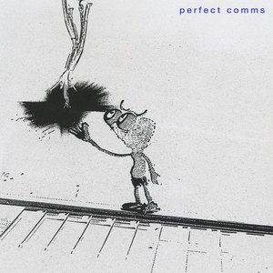 Perfect Comms - Single