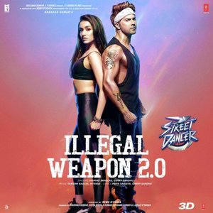 Illegal Weapon 2.0 (From "Street Dancer 3D") - Single