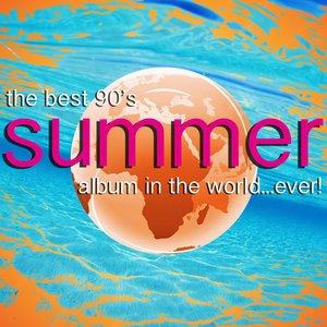 The Best 90s Summer Album in the World..Ever!
