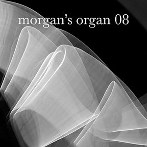 Morgan's Organ 08