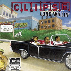 Lord Willin' [Explicit]