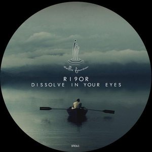 Dissolve In Your Eyes