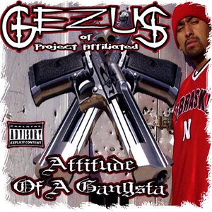 Attitude of a Gangsta