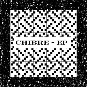Chibre EP