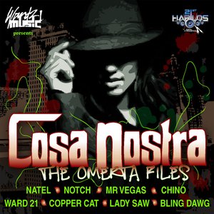 Cosa Nostra Riddim - The Omerta Files